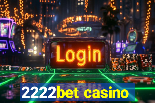 2222bet casino